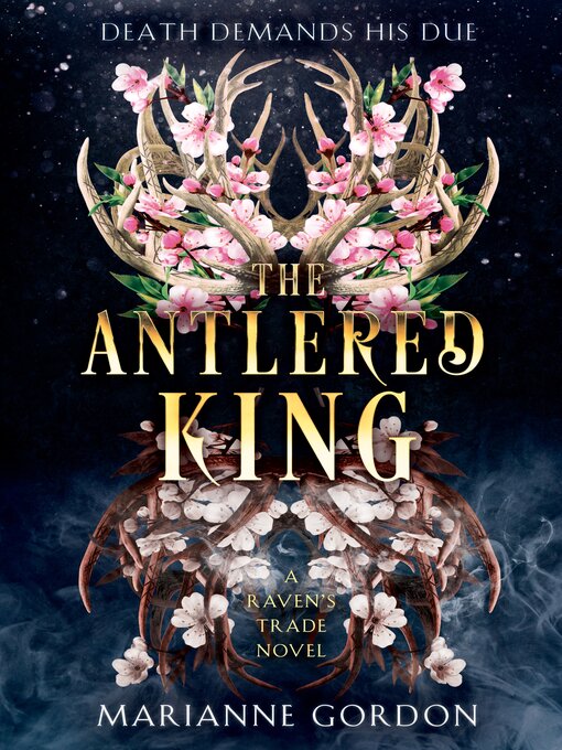 Title details for The Antlered King by Marianne Gordon - Wait list